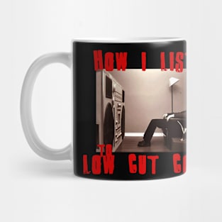 to listen low cut Mug